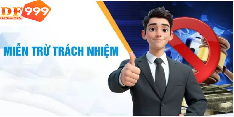 Miễn trừ trách nhiệm DF999