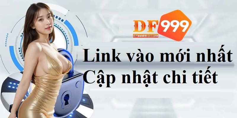 Link vào nhà cái luôn được cập nhật chi tiết