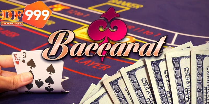 Mẹo chơi Baccarat luôn được quan tâm