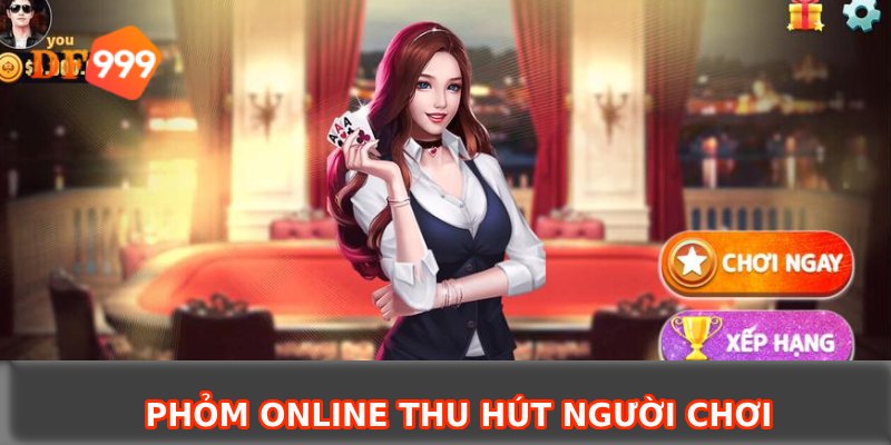 Phỏm online thu hút người chơi tại nhà cái DF999